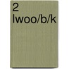 2 lwoo/b/k door B. Vos