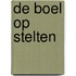 De boel op stelten