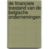 De financiele toestand van de Belgische ondernemingen by H. Ooghe