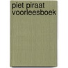 Piet Piraat voorleesboek by H. Bourlon
