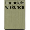 Financiele wiskunde by F. Vermeulen