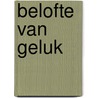Belofte van geluk by Catherine Cookson