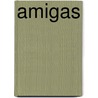 Amigas door Marjorie Agosín
