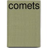 Comets door Kristen Rajczak