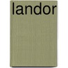 Landor by Sidney Colvin