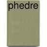 Phedre door Jean Racine