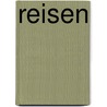 Reisen by Gerstäcker Friedrich