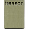 Treason door Dena Hunt