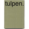 Tulpen. by Friedrich Kind