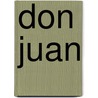 Don Juan door Baron George Gordon Byron Byron