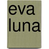 Eva Luna by Isabek Allende