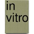 In Vitro