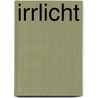 Irrlicht by Doris Von Spättgen