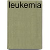 Leukemia by Concept Media