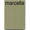 Marcella door Mrs. Humphry Ward