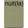 Nuit(la) by Élie Wiesel