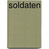 Soldaten door Soenke Neitzel