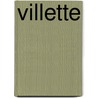 Villette by Charlotte Brontï¿½