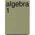 Algebra 1