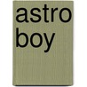 Astro Boy door Osamu Tezuka