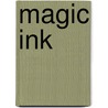 Magic Ink door Steve Cole