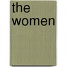 The Women door T.C. Boyle