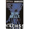 Blue Belle by Andrew Vachss