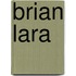 Brian Lara