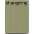 Changeling