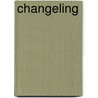 Changeling door Steve Feasey