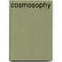 Cosmosophy