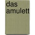 Das Amulett