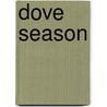 Dove Season door Johnny Shaw