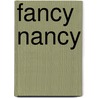 Fancy Nancy by Jane O'Connor
