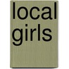Local Girls by Alice Hoffman