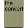 The Convert door Orestes A. Brownson