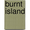 Burnt Island door Alice Thompson