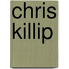 Chris Killip door Christopher Killip