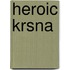 Heroic Krsna
