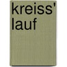 Kreiss' Lauf by Peter J. Gnad