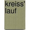 Kreiss' Lauf door Peter J. Gnad