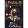 Passion Play by Brian Rabey