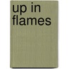 Up In Flames by Nicole Williams