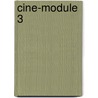 Cine-Module 3 door Anne-Christine Rice