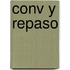 Conv Y Repaso