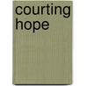 Courting Hope by Jenna Mindel