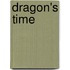 Dragon's Time