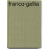 Franco-Gallia