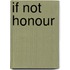 If Not Honour