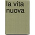 La Vita Nuova